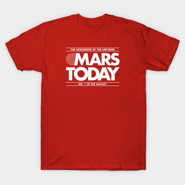 Mars Today T-Shirt by BadBox